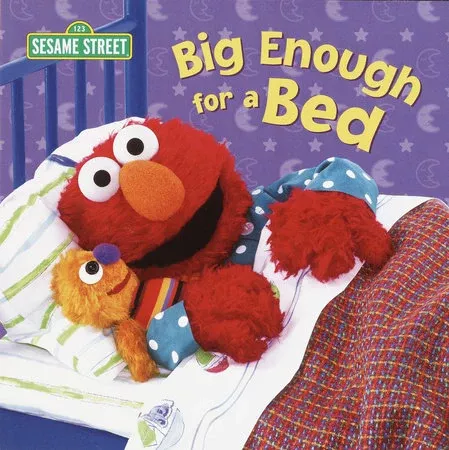 Big Enough For A Bed (Sesame Street)