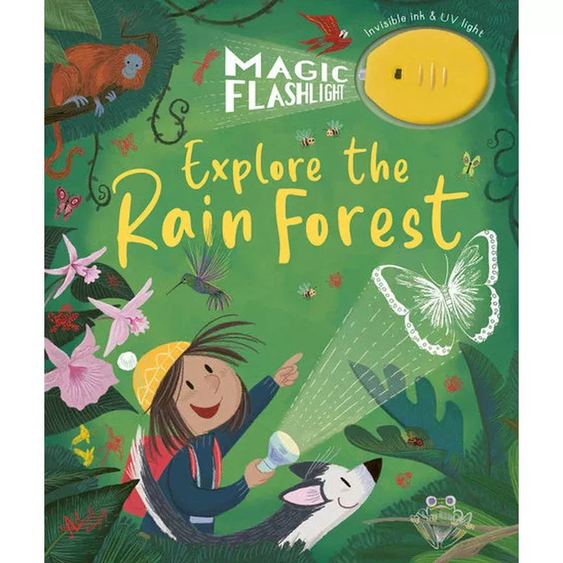 MAGIC FLASHLIGHT: EXPLORE THE RAIN FOREST Seek & Find Book