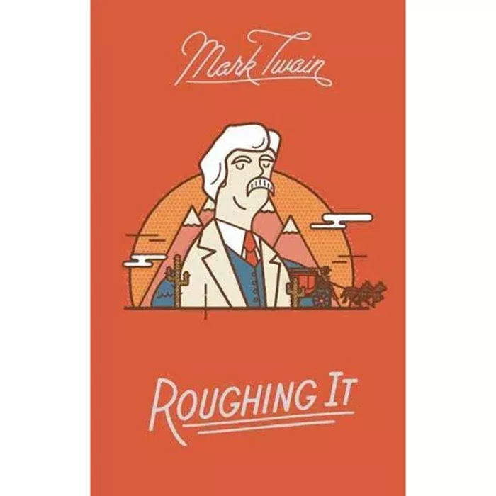 Mark Twain: Roughing It